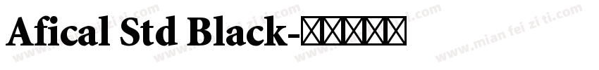 Afical Std Black字体转换